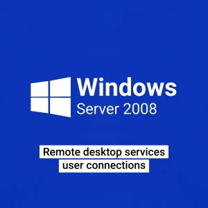 Microsoft Windows server 2008 remote desktop services user connections