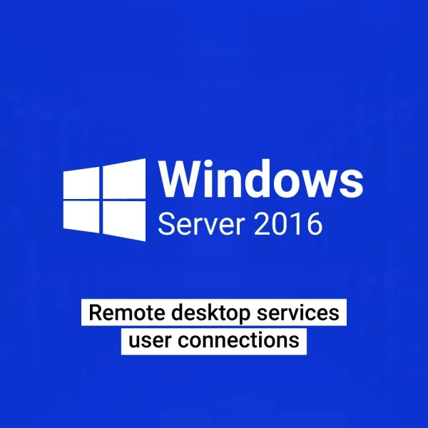 Microsoft Windows server 2016 remote desktop services user connections