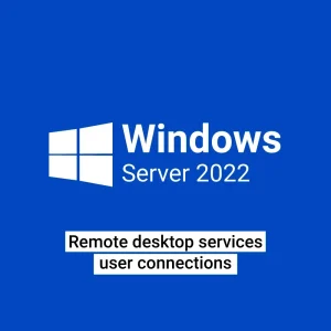 Microsoft Windows server 2022 remote desktop services user connections